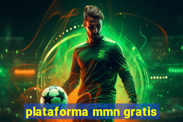 plataforma mmn gratis